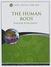 The Human Body, Teacher Supplement [With CDROM] (God's Design for Life) - Debbie Lawrence, Richard Lawrence