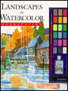 Landscapes in Watercolor Workstation - Anthony Colbert