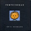 Pumpkinhead - Eric Rohmann