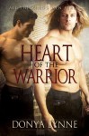 Heart of the Warrior (All The King's Men, #2) - Donya Lynne