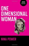 One Dimensional Woman - Nina Power