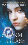 Storm Glass - Maria V. Snyder