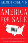 America for Sale: Fighting the New World Order, Surviving a Global Depression, and Preserving USA Sovereignty - Jerome R. Corsi