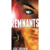 Remnants: Season of Wonder - Lisa Tawn Bergren