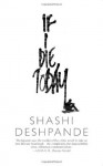 If I die today - Shashi Deshpande