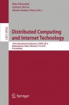 Distributed Computing and Internet Technology: 11th International Conference, ICDCIT 2015, Bhubaneswar, India, February 5-8, 2015. Proceedings (Lecture Notes in Computer Science) - Raja Natarajan, Gautam Barua, Manas Ranjan Patra