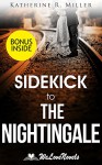 The Nightingale: by Kristin Hannah -- Sidekick - Katherine R. Miller, WeLoveNovels