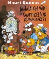 Majatalon väki ja kaappikellon kummitukset - Mauri Kunnas