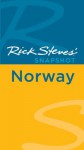 Rick Steves' Snapshot Norway (Rick Steves Snapshot) - Rick Steves