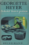 Behold, Here's Poison - Georgette Heyer