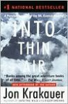 Into Thin Air: A Personal Account of the Mount Everest Disaster by Jon Krakauer - Jon Krakauer