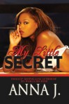 My Little Secret - Anna J.