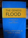 The Genesis Flood the Biblical Record and Its Scientific Implications - John C. Whitcomb Jr, Henry M. Morris