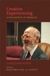 Creative Experiencing: A Philosophy of Freedom - Charles Hartshorne, Donal W. Viney, Jincheol O