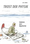 Trost der Physik: Gedanken eines Abgestürzten (German Edition) - Harald Lesch, Maximilian Imgrund