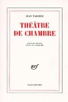 Théâtre de chambre - Jean Tardieu