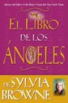 El Libro De Los Angeles De Sylvia Browne - Sylvia Browne