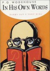 P.G. Wodehouse in His Own Words - Barry Day, Tony Ring, P.G. Wodehouse