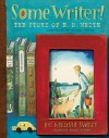 Some Writer!: The Story of E. B. White - Melissa Sweet
