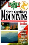 Insiders' Guide to North Carolina's Mountains - Sara Pacher, Constance Richards