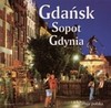 Gdańsk, Sopot, Gdynia - Christian Parma, Rudziński Grzegorz Parma Christian