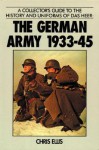 German Army 1933 - 1945 - Chris Ellis