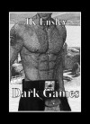 Dark Games (Short Story) - J.K. Ensley