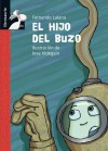 El hijo del buzo - Fernando Lalana, Jose A. Videgain, Jose Videgain