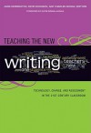 Teaching the New Writing: Technology, Change, and Assessment in the 21st-Century Classroom (Language & Literacy Series) (Language and Literacy Series) - Anne Herrington, Charles Moran, Kevin Hodgson