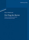 Der Flug Des Ikarus: Studien Zur Deutschen Geschichte Und Internationalen Politik - Klaus Hildebrand, Joachim Scholtyseck, Christoph Studt