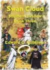 Swan Cloud - Southern Swallow Book III - Edward C. Patterson