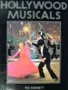 Hollywood Musicals - Ted Sennett