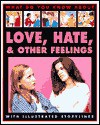 Love, Hate And Other Feelings (What Do You Know About) - Pete Sanders