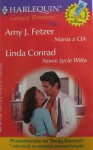 Niania z CIA; Nowe życie Witta - Linda Conrad, Amy Fetzer