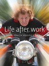 Life after work - Infinite Ideas