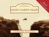 Santa Clarita Valley, California (Postcards of America Series) - John Boston