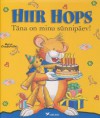 Hiir Hops: täna on minu sünnipäev! - Anna Casalis, Marco Campanella, Andrea Dami, Kadri Viin