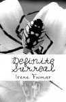 Definite Surreal - Irene Fumar