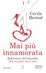 Mai più innamorata - Cecile Bertod