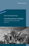 Unterbrochenes Gedicht: Jiddische Literatur in Deutschland 1944-1950 - Tamar Lewinsky, Charles Lewinsky