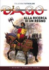 Alla ricerca di un Regno (Dago Tuttocolore N° 7) - Robin Wood, Alberto Salinas