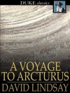 A Voyage to Arcturus - David Lindsay