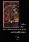 Studien über die Ordensgeschichtsschreibung am Beispiel Preußens - Jarosław Wenta