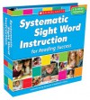 Systematic Sight Word Instruction for Reading Success: A 35-Week Program - Kimberly Bouquett, Stephanie Lindsey