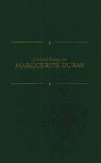 Critical Essays On Marguerite Duras - Bettina L. Knapp