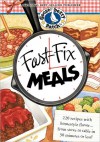 Fast-Fix Meals - Gooseberry Patch