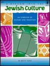 A Window Into the Jewish Culture: An Overview of History and Tradition - Betty J. Hunt