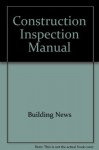 Construction Inspection Manual - Building News