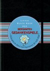 Little Black Book der berühmten Gedankenspiele - Martin Cohen, Birgit Reit