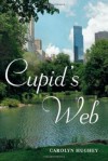 Cupid's Web - Carolyn Hughey